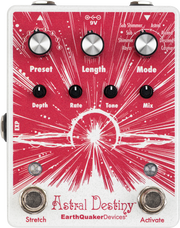 Earthquaker devices ASTRAL DESTINY